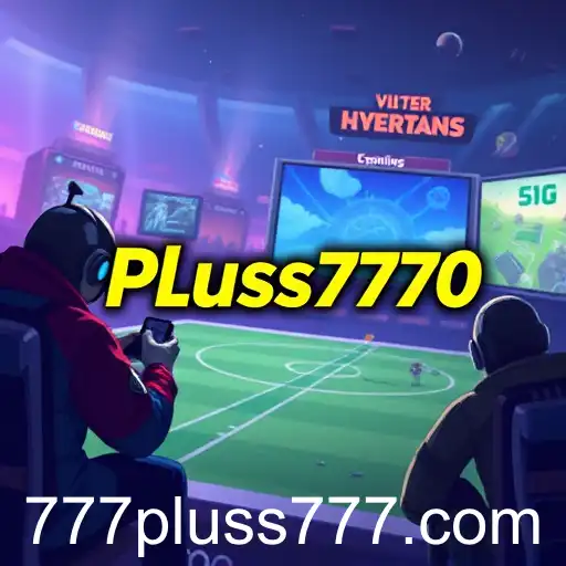 Digital Game Evolution: The Pluss777 Phenomenon